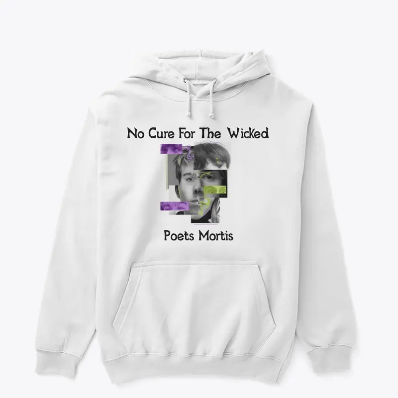 No Cure For The Wicked White Hoodie